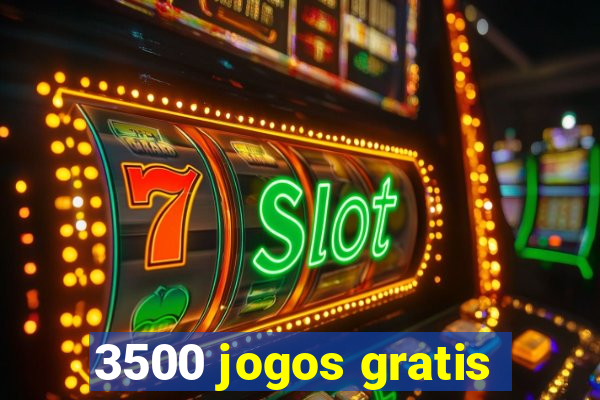 3500 jogos gratis